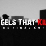 Angels That Kill - The Final Cut Free Download PC Game Full Version