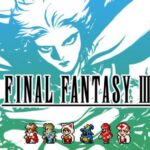 FINAL FANTASY III Free Download PC Game
